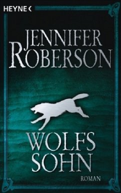 Wolfssohn / Cheysuli Bd.2 - Roberson, Jennifer