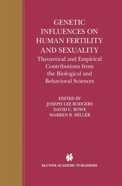 Genetic Influences on Human Fertility and Sexuality - Rodgers, Joseph Lee / Rowe, David C. / Miller, Warren B. (eds.)