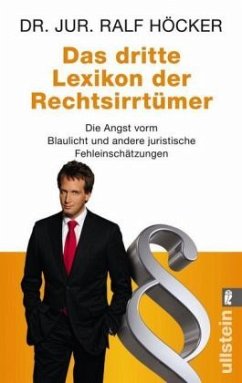 Das dritte Lexikon der Rechtsirrtümer - Höcker, Ralf