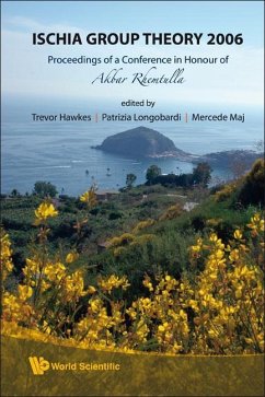 Ischia Group Theory 2006 - Proceedings of a Conference in Honor of Akbar Rhemtulla