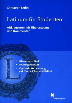 Latinum für Studenten. Altklausuren - Kuhn, Christoph
