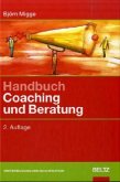 Handbuch Coaching und Beratung Handbuch Coaching und Beratung