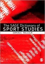 The Sage Dictionary of Sports Studies - Malcolm, Dominic