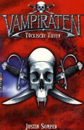 Vampiraten - Tückische Tiefen Vampiraten - Tückische Tiefen