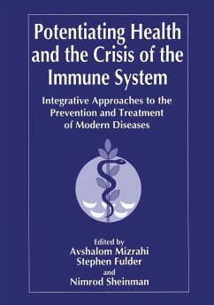 Potentiating Health and the Crisis of the Immune System - Fulder, S. / Mizrahi, A. / Sheinman, N. (Hgg.)