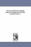 The Laws of Discursive Thought: Being A Text-Book of Formal Logic. by James Mccosh, ... .