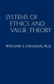 Systems of Ethics and Value Theory Systems of Ethics and Value Theory