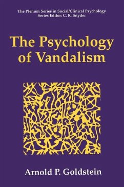 The Psychology of Vandalism - Goldstein, Arnold P.