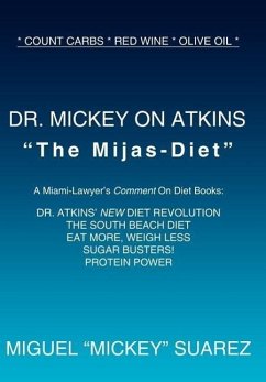 DR. MICKEY ON ATKINS - Suarez, Miguel Mickey