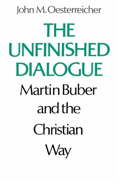 The Unfinished Dialogue - Oesterreicher, John M