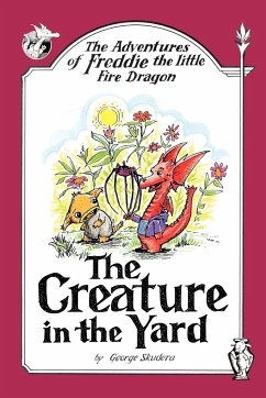 The Adventures of Freddie the little Fire Dragon - Skudera, George