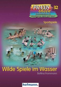 Wilde Spiele im Wasser - Frommann, Bettina