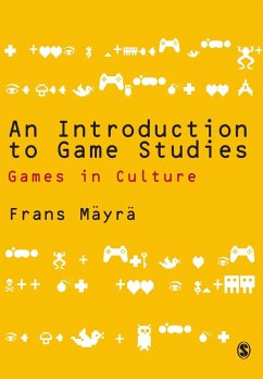 An Introduction to Game Studies - Mayra, Frans