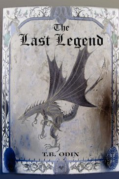 The Last Legend - Odin, T. B.