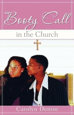 Booty Call in the Church - Denise, Carolyn