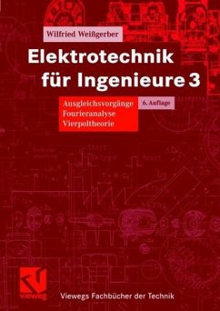 Elektrotechnik für Ingenieure 3 - Weißgerber, Wilfried