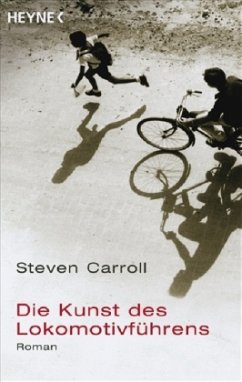 Die Kunst des Lokomotivführens - Carroll, Steven