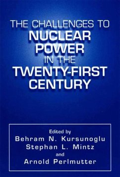 The Challenges to Nuclear Power in the Twenty-First Century - Kursunogammalu, Behram N. / Mintz, Stephan L. / Perlmutter, Arnold (Hgg.)