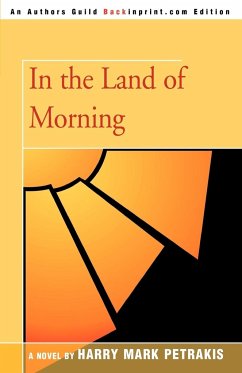 In the Land of Morning - Petrakis, Harry Mark