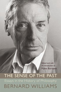 The Sense of the Past - Williams, Bernard