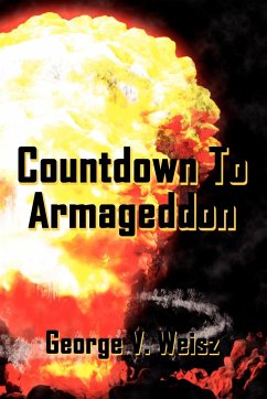 Countdown To Armageddon - Weisz, George V.