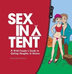 Sex in a Tent - Waitzman, Michelle