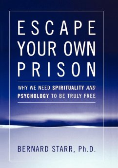 Escape Your Own Prison - Starr, Bernard