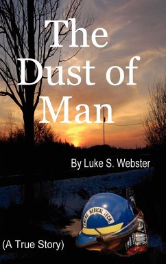 The Dust of Man - Webster, Luke S