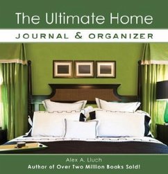 The Ultimate Home Journal & Organizer - Lluch, Alex A.
