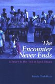 The Encounter Never Ends: A Return to the Field of Tamil Rituals