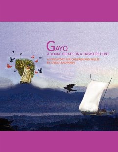 GAYO, A YOUNG PIRATE ON A TREASURE HUNT - Lachmann, Carola