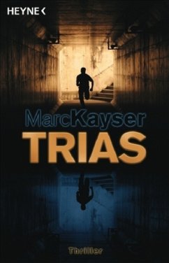 Trias / Marcus Croy Bd.1 - Kayser, Marc
