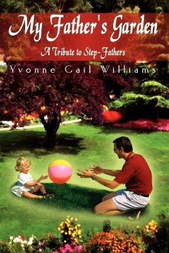 My Father's Garden - Williams, Yvonne Gail