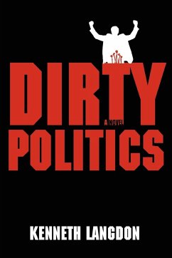 Dirty Politics - Langdon, Kenneth