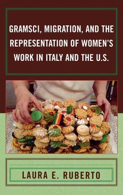 Gramsci, Migration, and the Representation of Women's Work in Italy and the U.S. - Ruberto, Laura E.