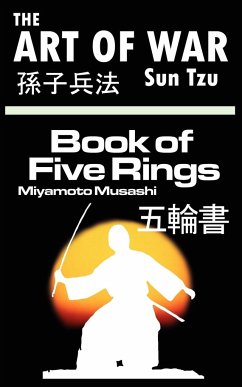 The Art of War by Sun Tzu & The Book of Five Rings by Miyamoto Musashi - Tzu, Sun; Musashi, Miyamoto