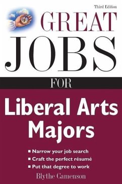 Great Jobs for Liberal Arts Majors - Camenson, Blythe