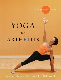 Yoga for Arthritis - Fishman, Loren; Saltonstall, Ellen