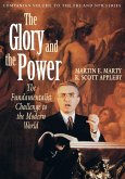 The Glory and the Power The Glory and the Power