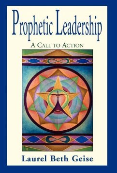 Prophetic Leadership - Geise, Laurel Beth
