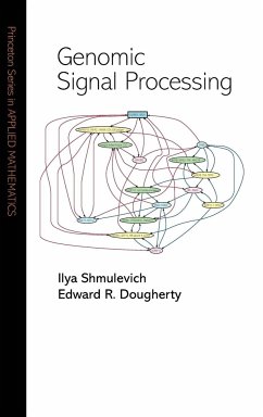 Genomic Signal Processing - Shmulevich, Ilya; Dougherty, Edward R.