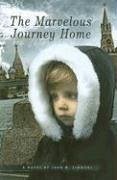 The Marvelous Journey Home - Simmons, John M.