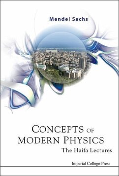 Concepts of Modern Physics: The Haifa Lectures - Sachs, Mendel