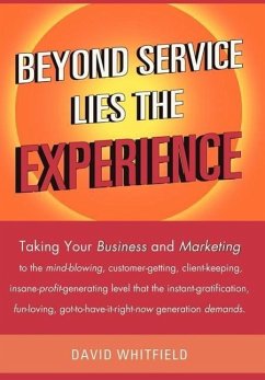 Beyond Service Lies the Experience - Whitfield, David