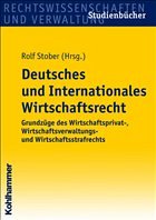 Deutsches und Internationales Wirtschaftsrecht