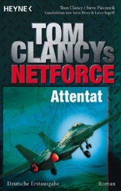 Net Force - Attentat - Clancy, Tom; Pieczenik, Steve