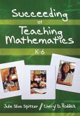 Succeeding at Teaching Mathematics, K-6