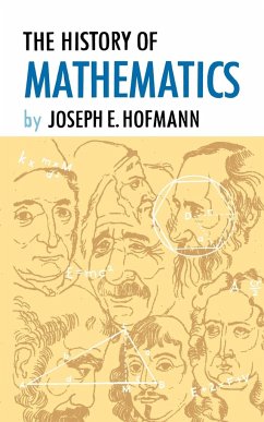 The History of Mathematics - Hofmann, Joseph E