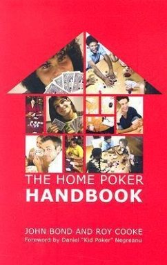 The Home Poker Handbook - Bond, John