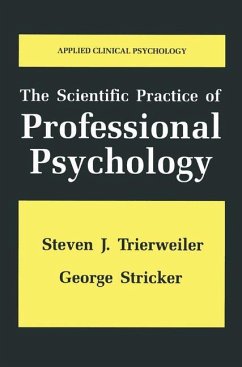 The Scientific Practice of Professional Psychology - Trierweiler, Steven J.;Stricker, George